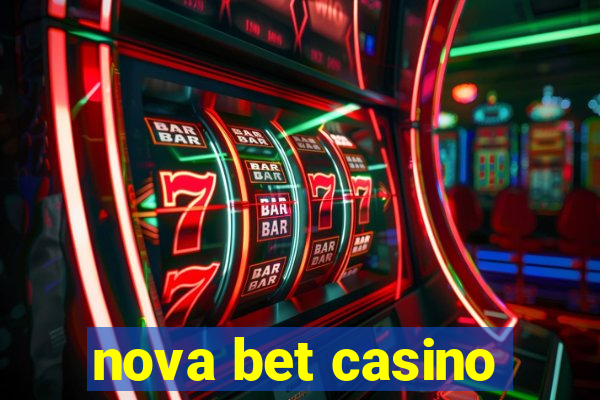 nova bet casino