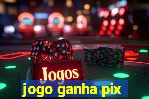 jogo ganha pix