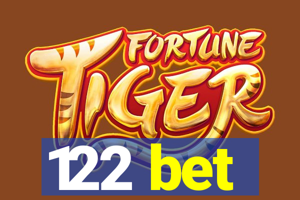 122 bet