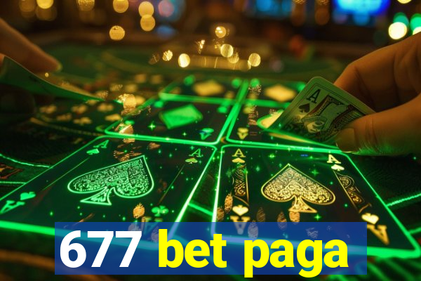 677 bet paga