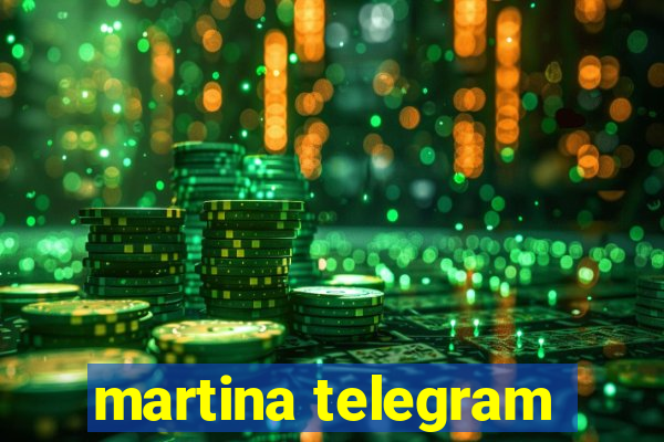 martina telegram