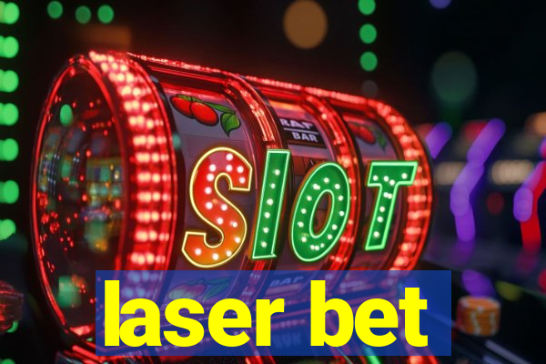 laser bet