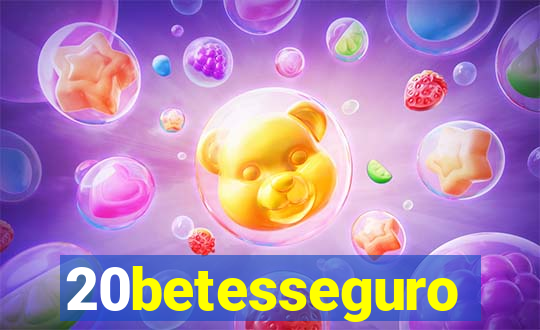 20betesseguro