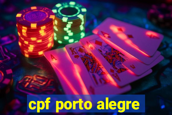 cpf porto alegre