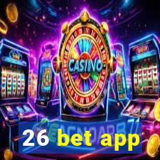 26 bet app