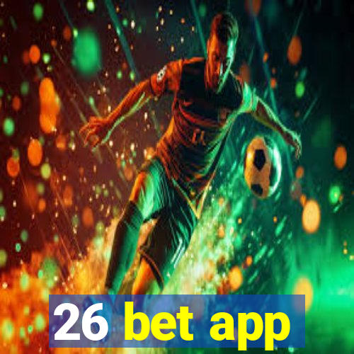 26 bet app