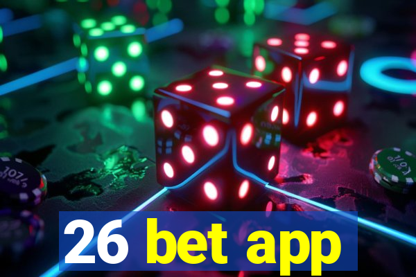 26 bet app