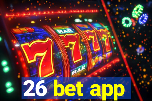 26 bet app