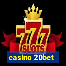 casino 20bet