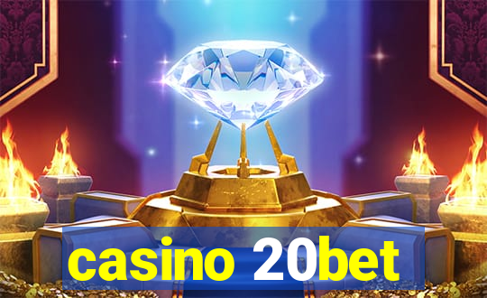 casino 20bet