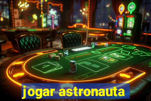 jogar astronauta