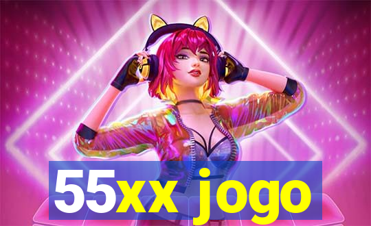 55xx jogo