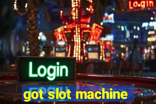 got slot machine