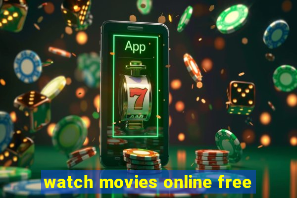 watch movies online free