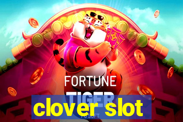 clover slot