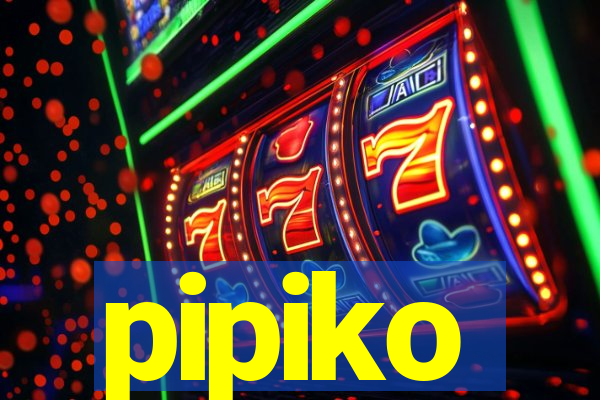 pipiko