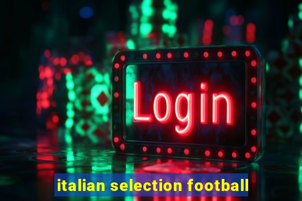 italian selection football