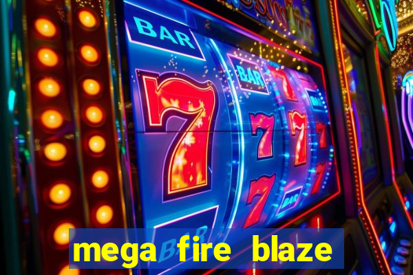 mega fire blaze roulette live