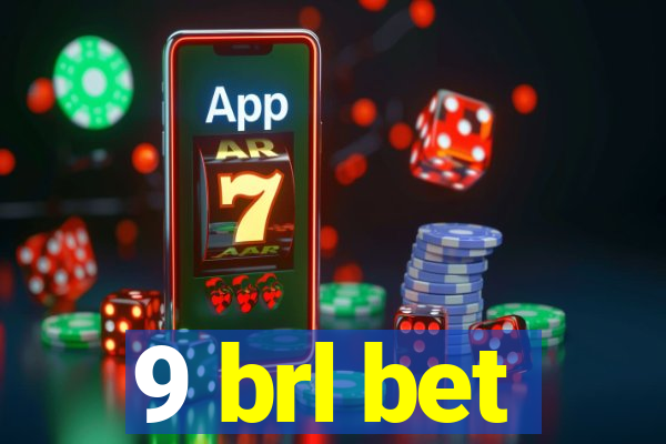 9 brl bet