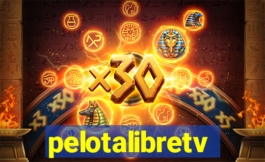 pelotalibretv