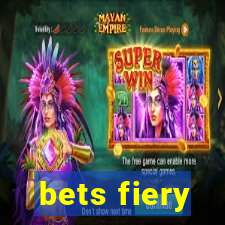 bets fiery