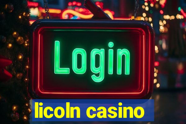 licoln casino