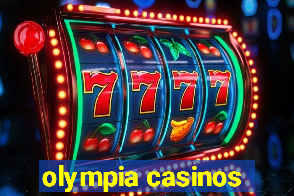 olympia casinos