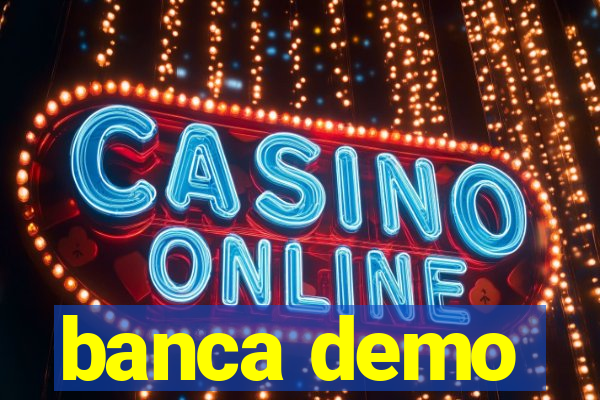 banca demo