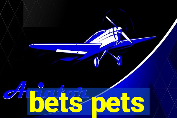 bets pets