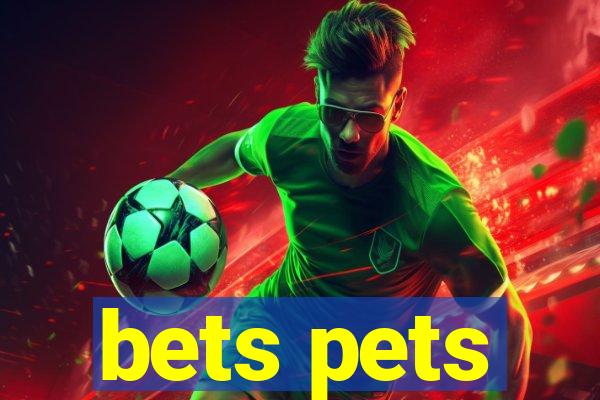 bets pets