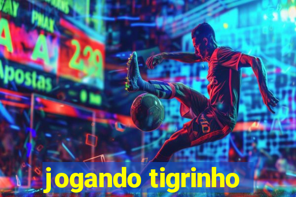 jogando tigrinho