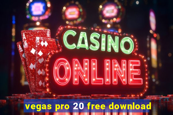 vegas pro 20 free download