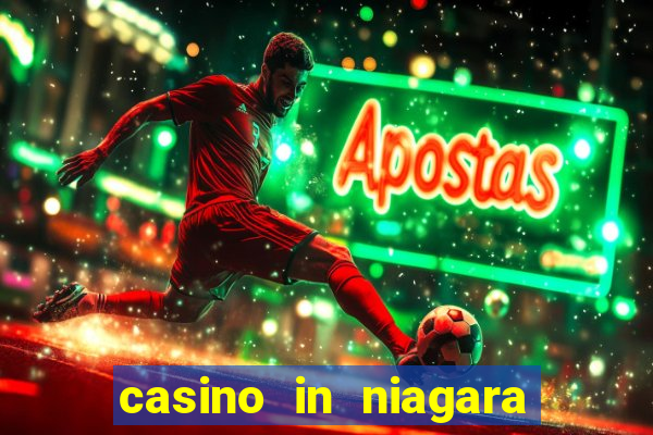 casino in niagara falls canada