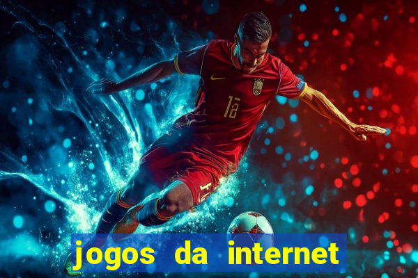 jogos da internet para ganhar dinheiro