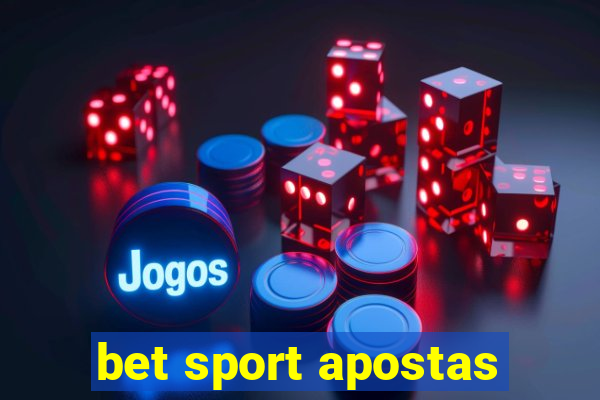 bet sport apostas