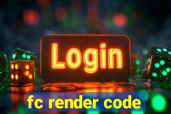 fc render code