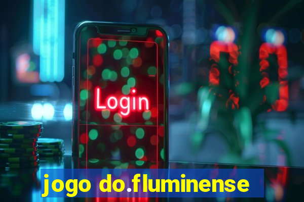 jogo do.fluminense