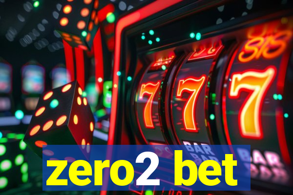 zero2 bet