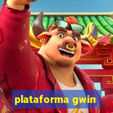 plataforma gwin