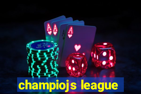 champiojs league