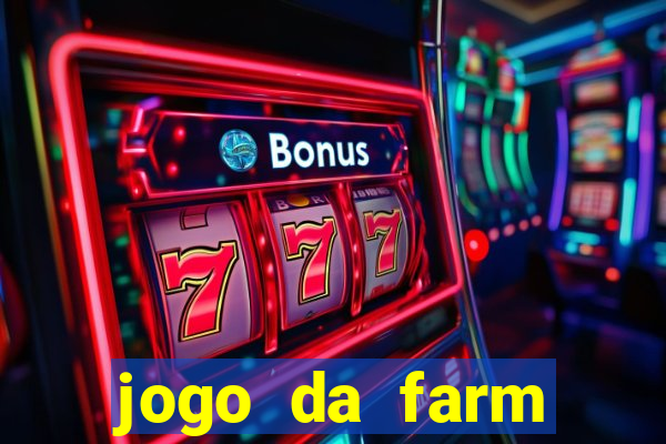 jogo da farm heroes saga