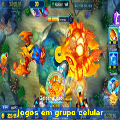 jogos em grupo celular