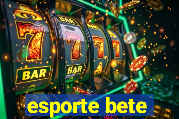 esporte bete