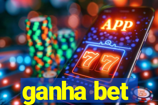 ganha bet