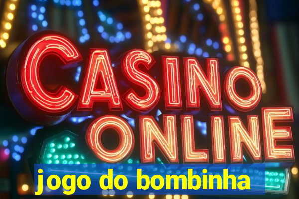 jogo do bombinha