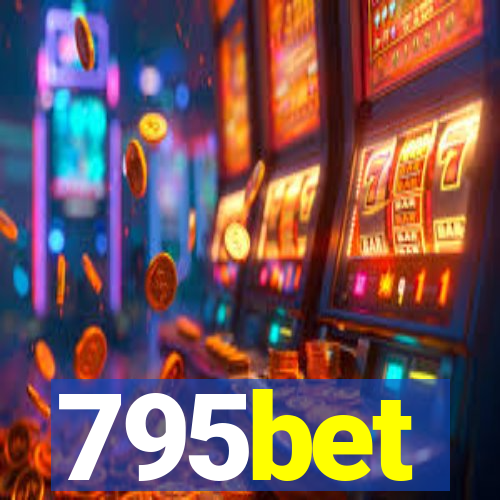 795bet