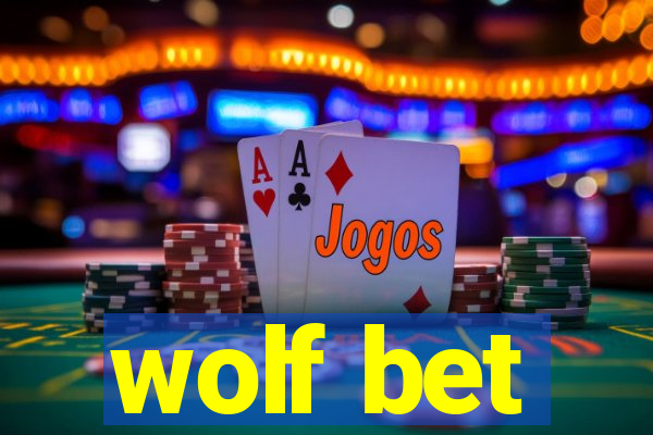 wolf bet