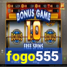 fogo555