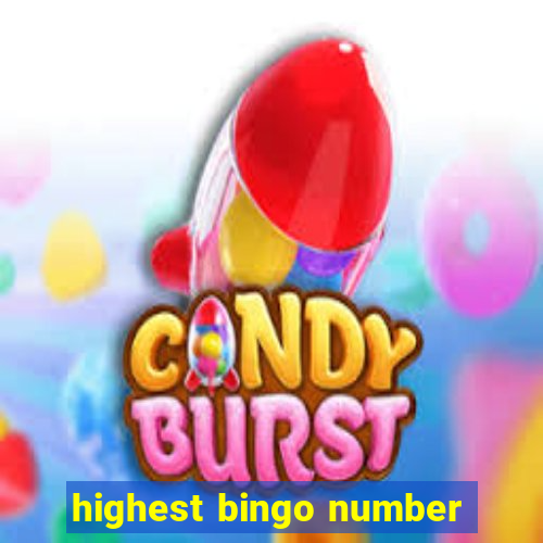 highest bingo number