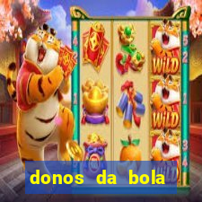 donos da bola aposta online